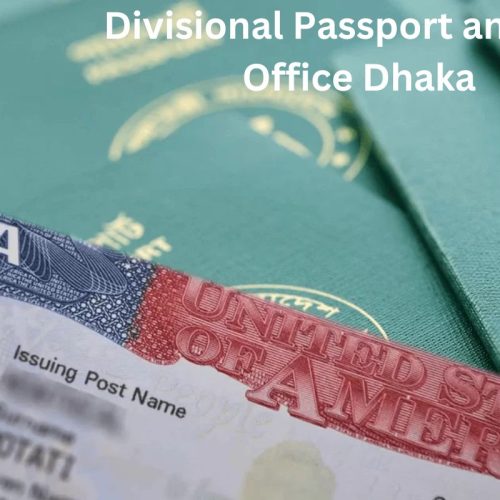 Divisional Passport and Visa Office Dhaka