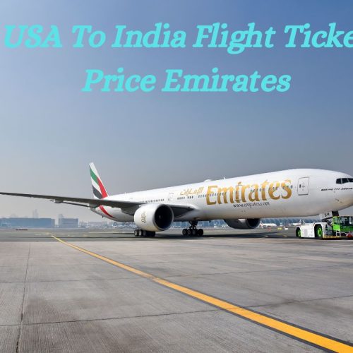 USA To India Flight Ticket Price Emirates